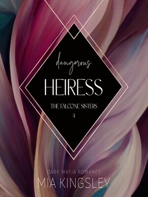 cover image of Dangerous Heiress